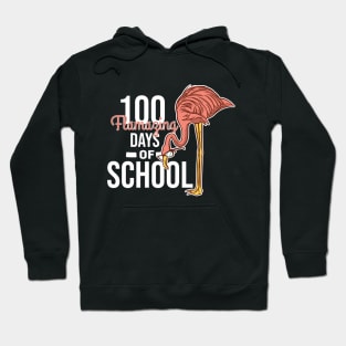 100 Flamazing Days Of School 100th Day Of School Hoodie